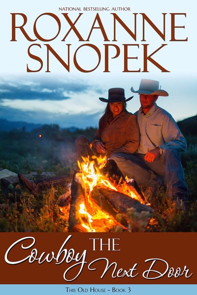 The Cowboy Next Door by Roxanne Snopek