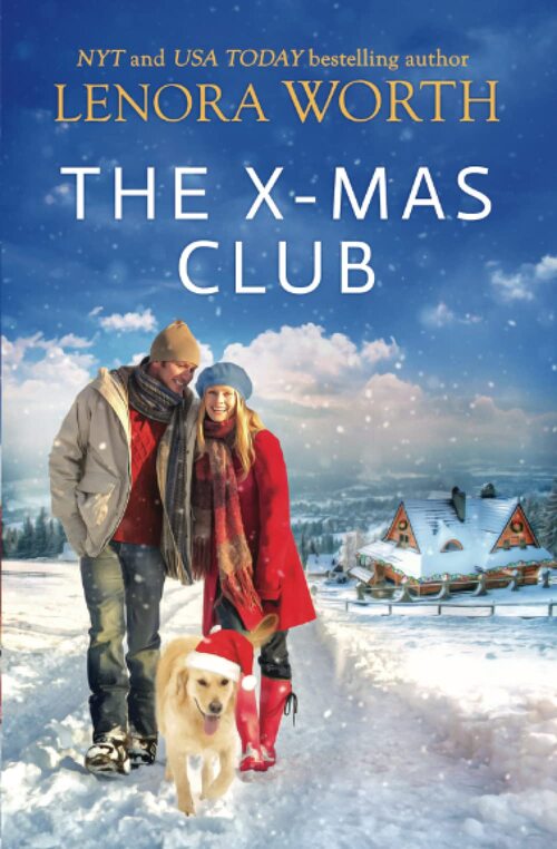 The X-Mas Club by Lenora Worth