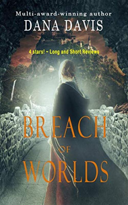 Breach of Worlds by Dana Davis