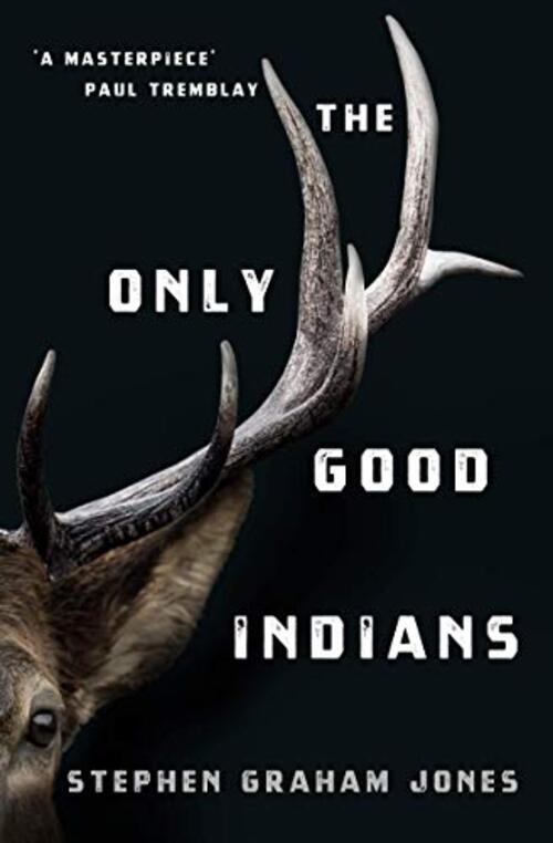 THE ONLY GOOD INDIANS