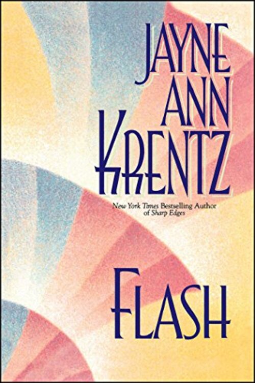 Flash by Jayne Ann Krentz
