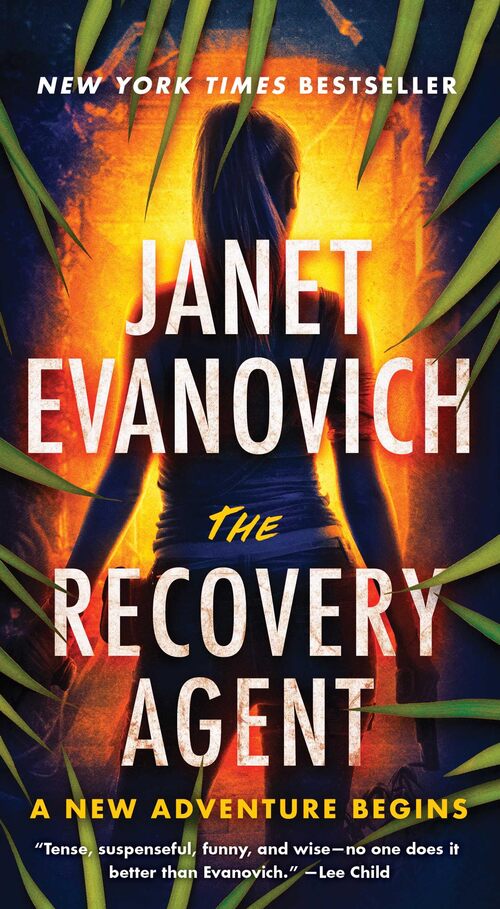 The Recovery Agent by Janet Evanovich