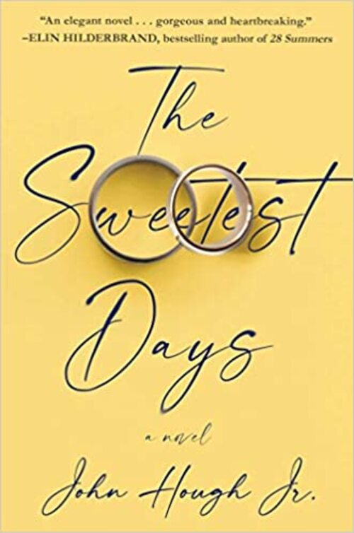 The Sweetest Days by John Hough