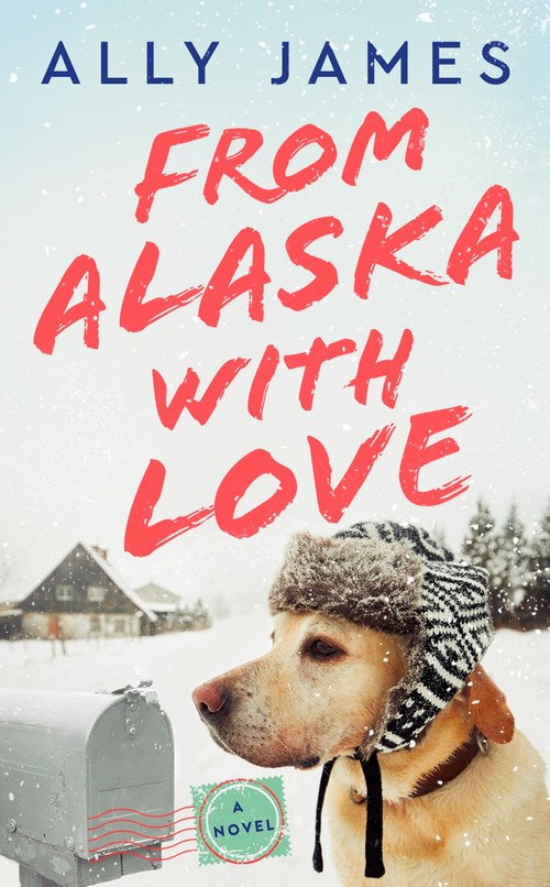 FROM ALASKA WITH LOVE