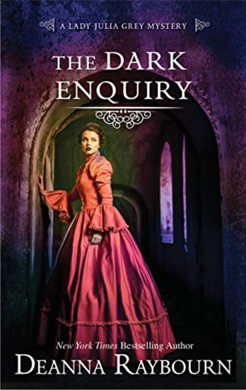 The Dark Enquiry by Deanna Raybourn