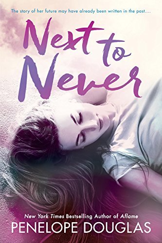 NEXT TO NEVER