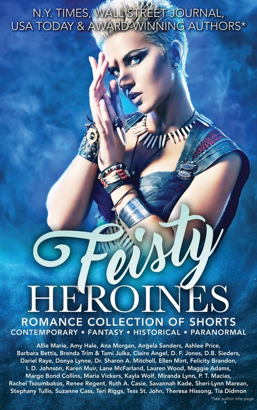 Feisty Heroines by Maggie Adams