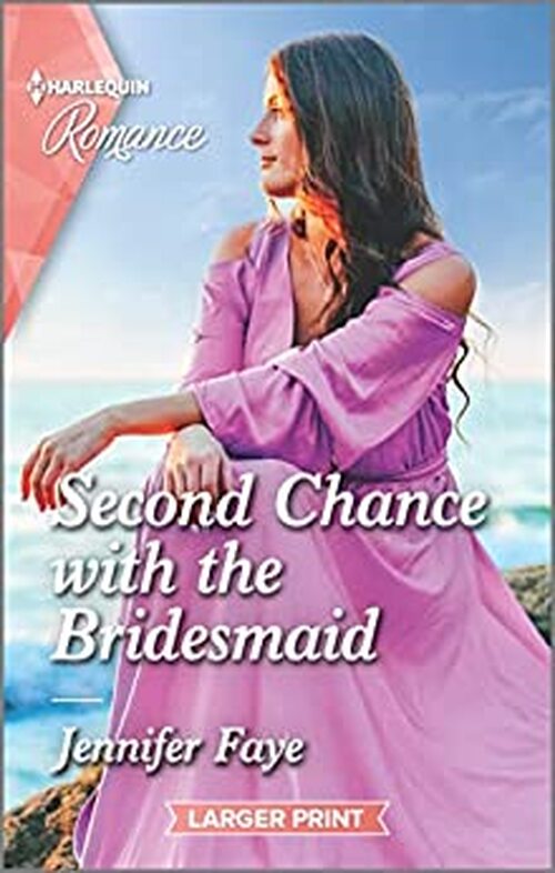 SECOND CHANCE WITH THE BRIDESMAID