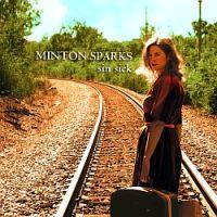 Sin Sick by Minton Sparks