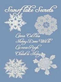 Snowflake Secrets by Lorna Collins