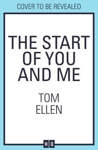 The Start of You and Me
