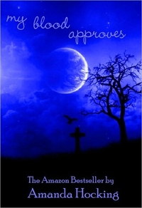 My Blood Approves by Amanda Hocking