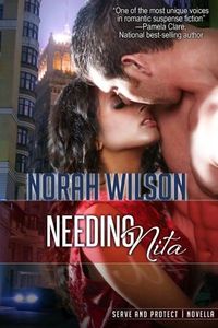 Needing Nita by Norah Wilson