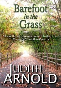 Barefoot in the Grass by Judith Arnold