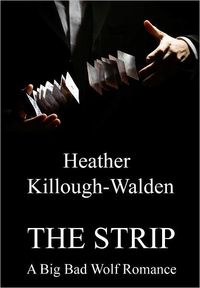 The Strip by Heather Killough-Walden
