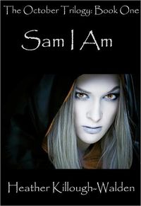 Sam I Am by Heather Killough-Walden