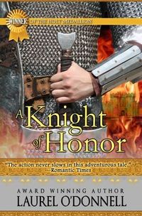Excerpt of A Knight of Honor by Laurel O'Donnell
