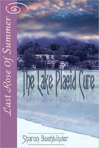 The Lake Placid Cure by Sharon Buchbinder
