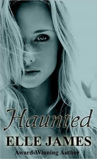 Haunted by Elle James