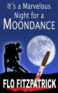 A Marvelous Night For A Moondance by Flo Fitzpatrick