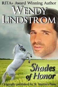 Shades of Honor by Wendy Lindstrom
