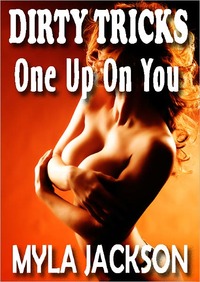 One Up On You by Myla Jackson
