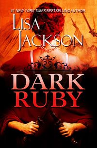 Dark Ruby by Lisa Jackson