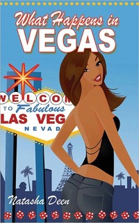What Happens In Vegas by Natasha Deen