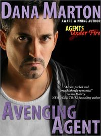 Avenging Agent by Dana Marton