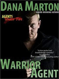 Warrior Agent by Dana Marton