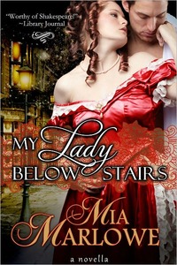 My Lady Below Stairs by Mia Marlowe