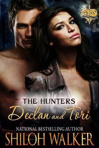 Hunter's Declan and Tori by Shiloh Walker