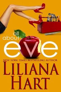 All About Eve by Liliana Hart