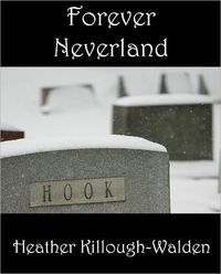 Forever Neverland by Heather Killough-Walden