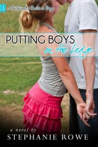 Putting Boys on the Edge by Stephanie Rowe