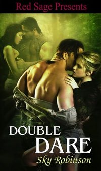 Double Dare by Sky Robinson