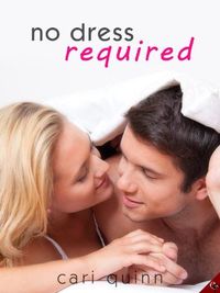 No Dress Required by Cari Quinn