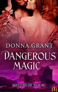 Dangerous Magic by Donna Grant