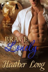Brave are the Lonely by Heather Long