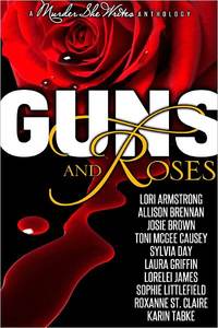 Guns and Roses by Laura Griffin