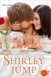 The Devil Served Desire by Shirley Jump