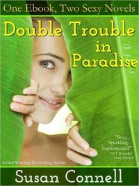 Double Trouble In Paradise by Susan Connell