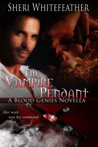 The Vampire Pendant by Sheri WhiteFeather