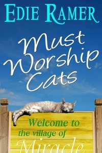 Must Worship Cats by Edie Ramer