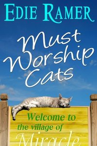 Must Worship Cats by Edie Ramer