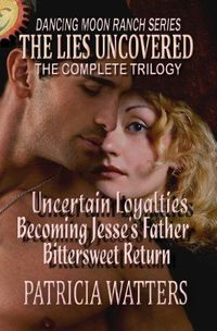 The Lies Uncovered by Patricia Watters