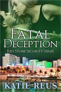 Fatal Deception by Katie Reus