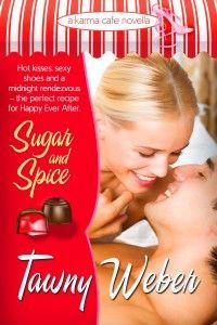 Sugar and Spice by Tawny Weber