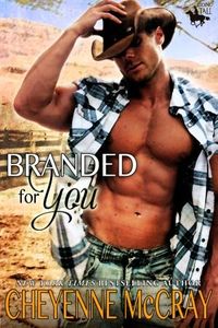 Branded For You by Cheyenne McCray