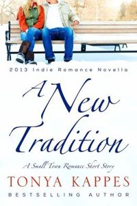 A New Tradition by Tonya Kappes